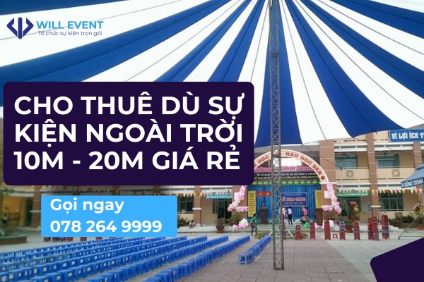 thuê dù sự kiện ngoài trời 10m - 20m giá rẻ