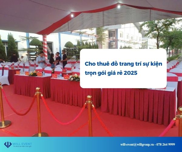cho thuê đồ trang trí sự kiện giá rẻ 2025