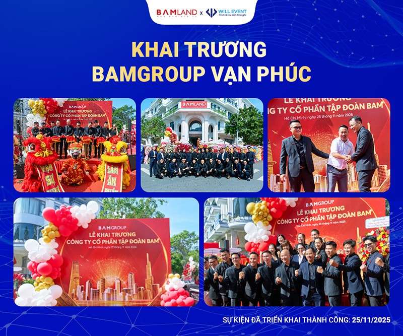 Tổ chức lễ khai trương công ty bất động sản Bamland Vạn Phúc