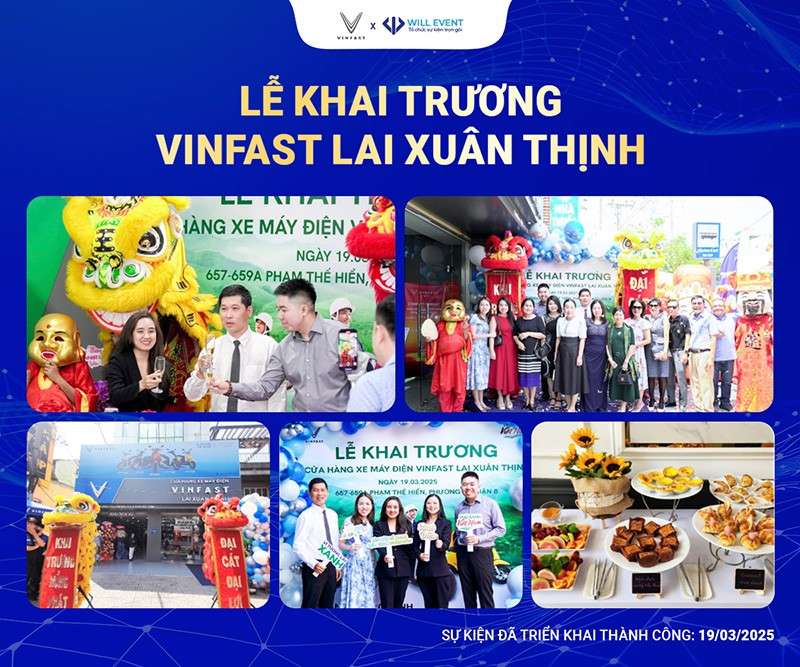 Tổ chức khai trương cửa hàng xe máy điện Vinfast Lai Xuân Thịnh