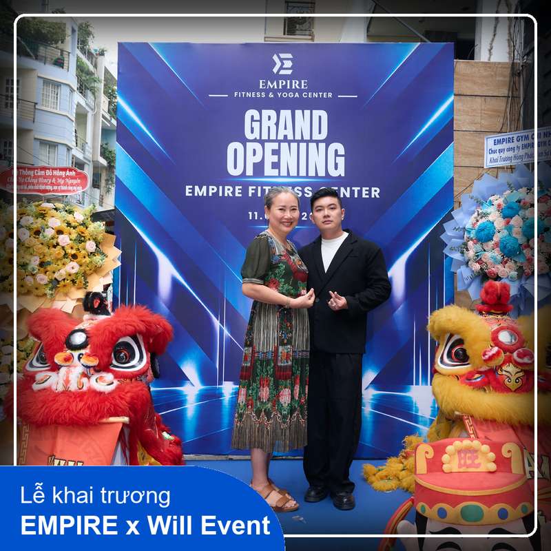 Tổ chức Khai trương EMPIRE