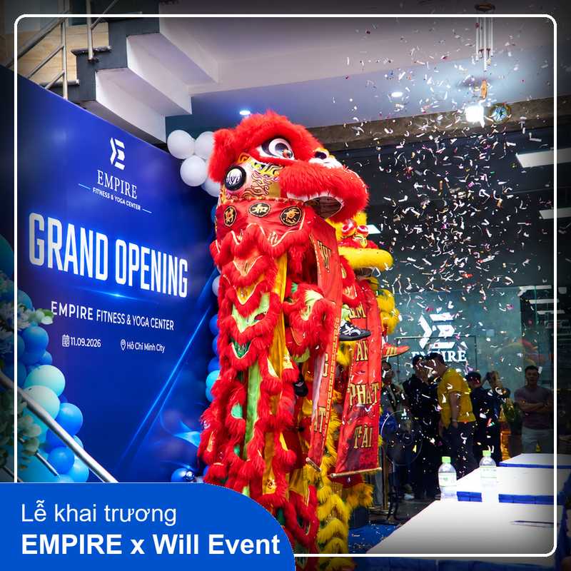 Tổ chức Khai trương EMPIRE