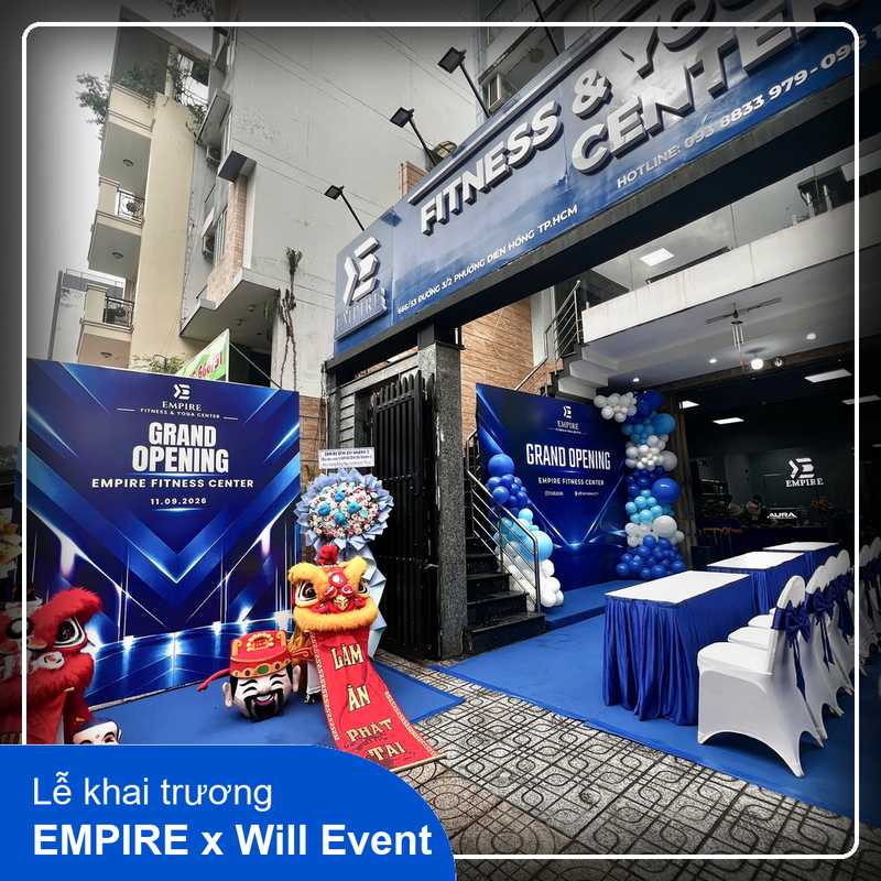 Tổ chức Khai trương EMPIRE